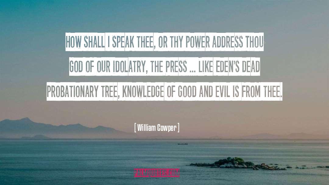 Idolatry Definition quotes by William Cowper