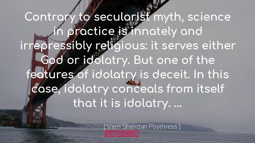 Idolatry Definition quotes by Vern Sheridan Poythress