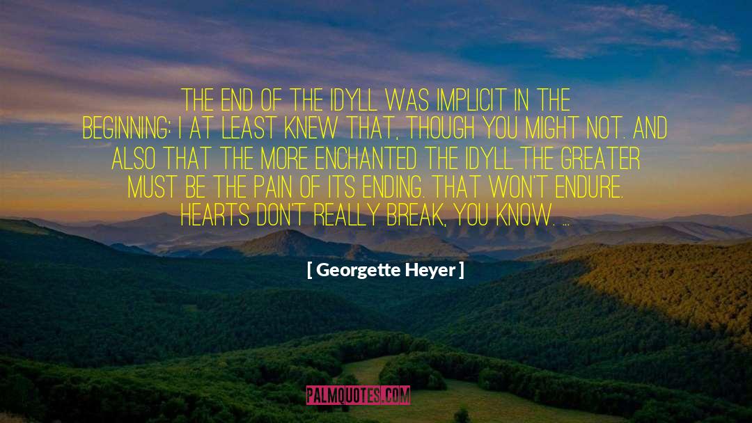 Idyll quotes by Georgette Heyer