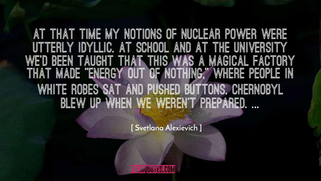 Idyllic quotes by Svetlana Alexievich