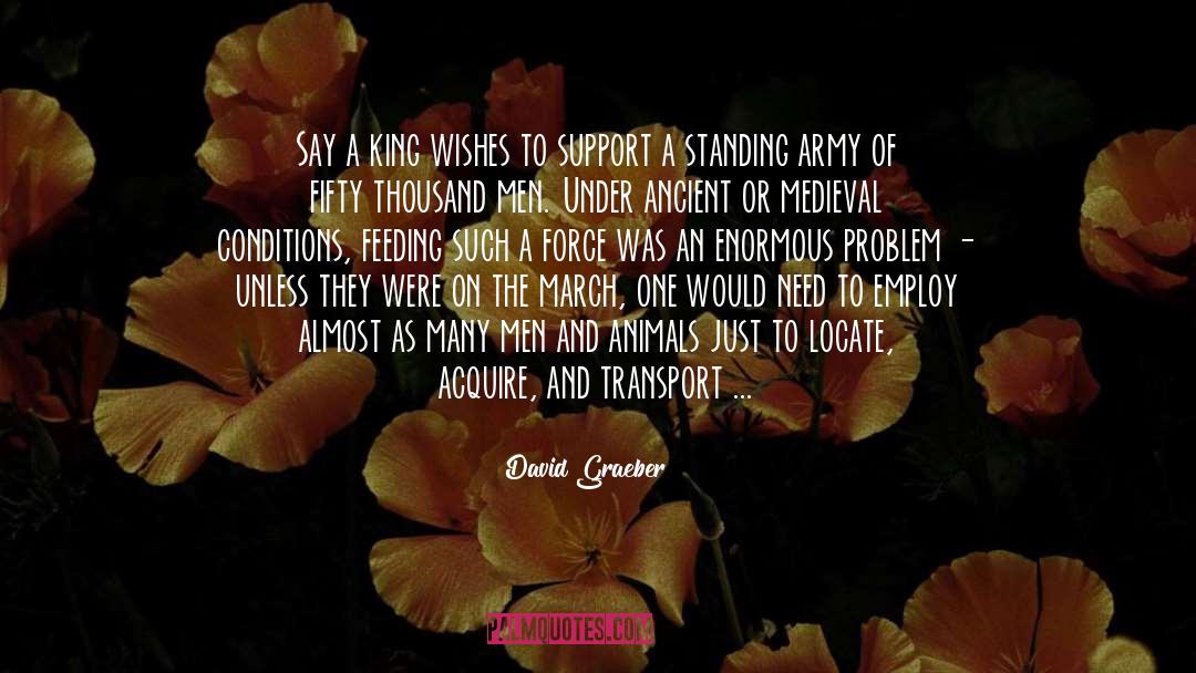 Idylls Of The King quotes by David Graeber