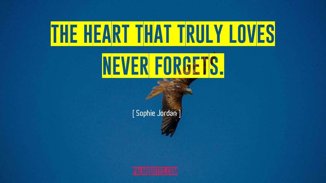 If A Girl Truly Loves You quotes by Sophie Jordan