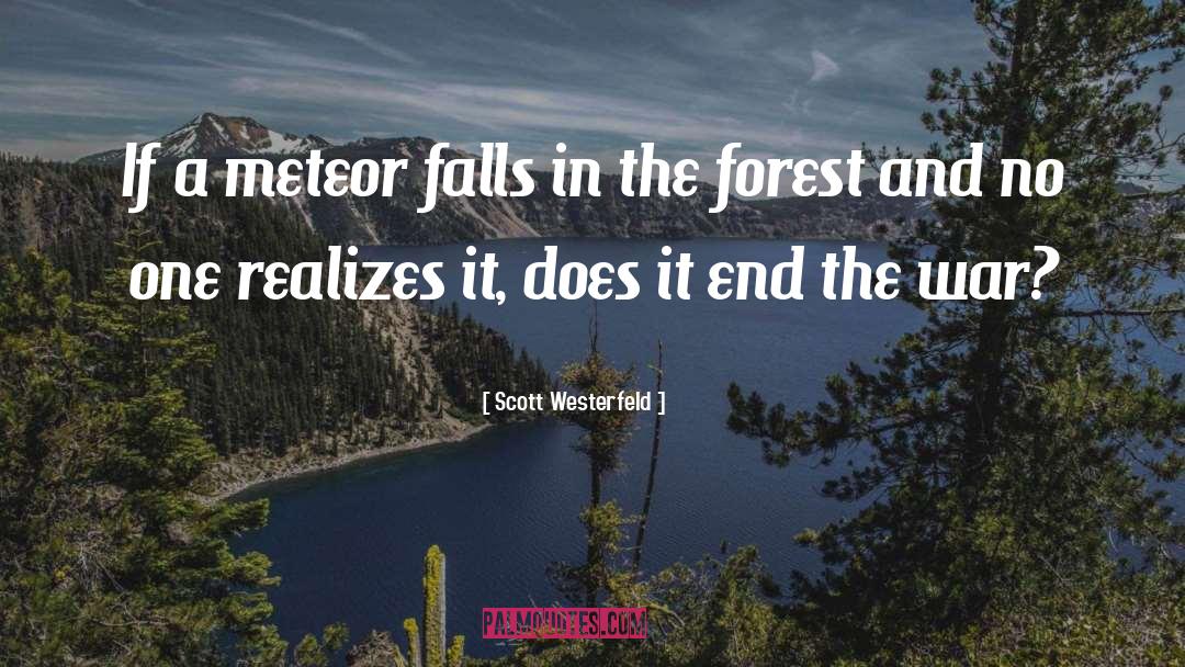 If A Tree Falls In The Forest quotes by Scott Westerfeld