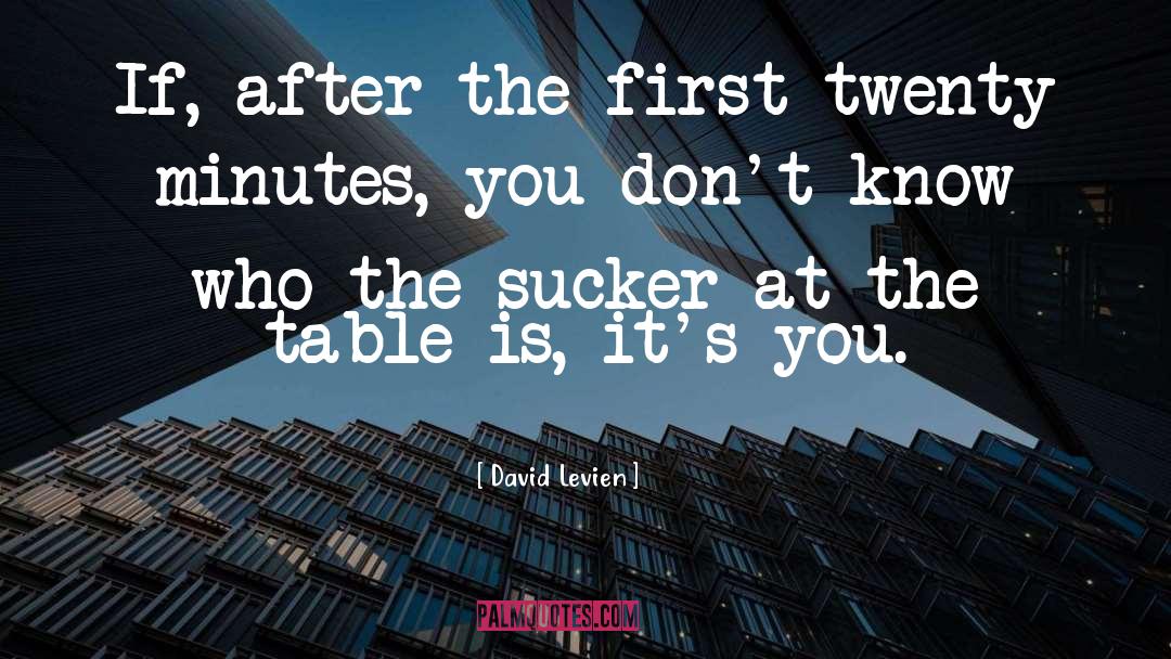 If At First You Don T Succeed quotes by David Levien