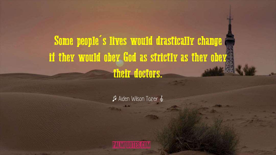 If God Existed quotes by Aiden Wilson Tozer
