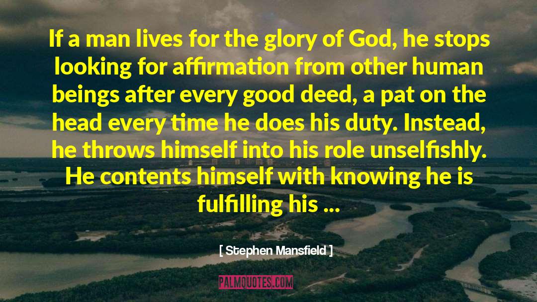 If God Existed quotes by Stephen Mansfield