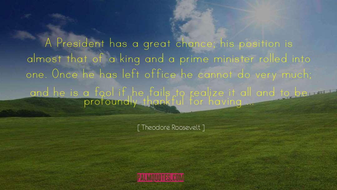 If He Fails quotes by Theodore Roosevelt