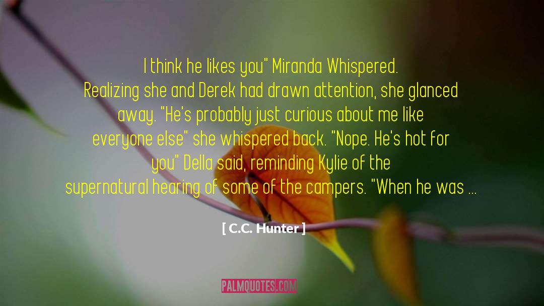 If He Likes You quotes by C.C. Hunter