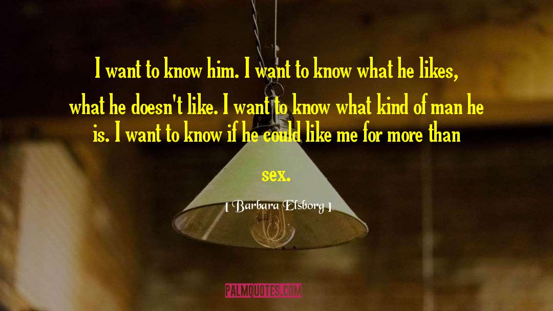 If He Likes You quotes by Barbara Elsborg