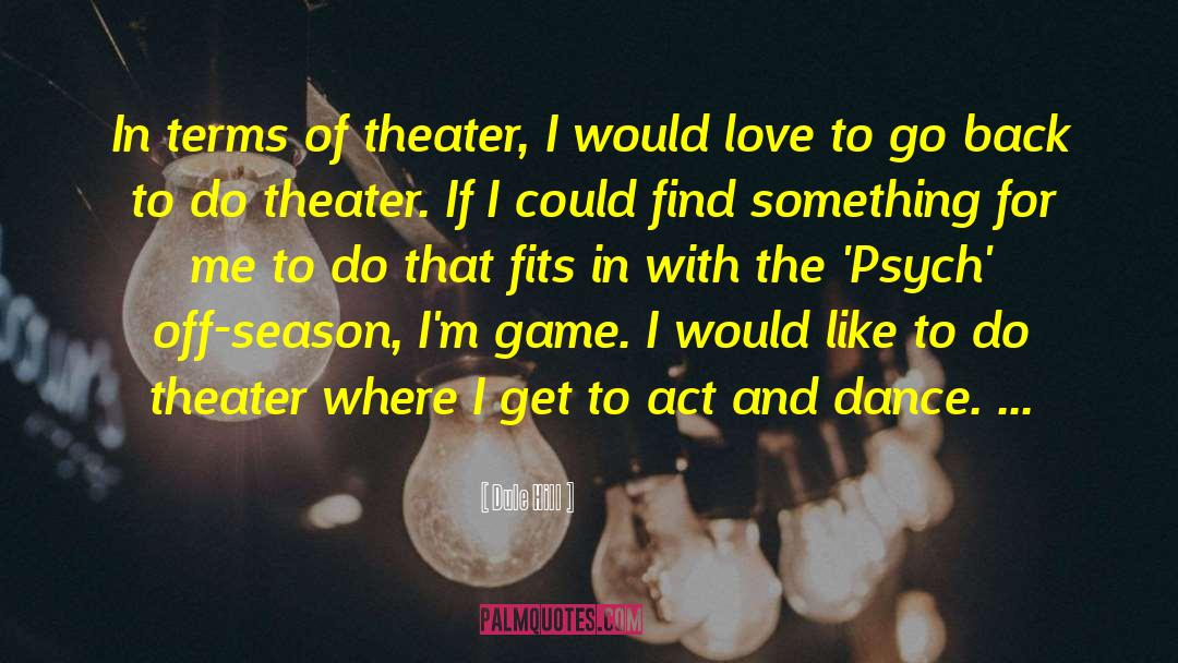If I Could Go Back In Time quotes by Dule Hill
