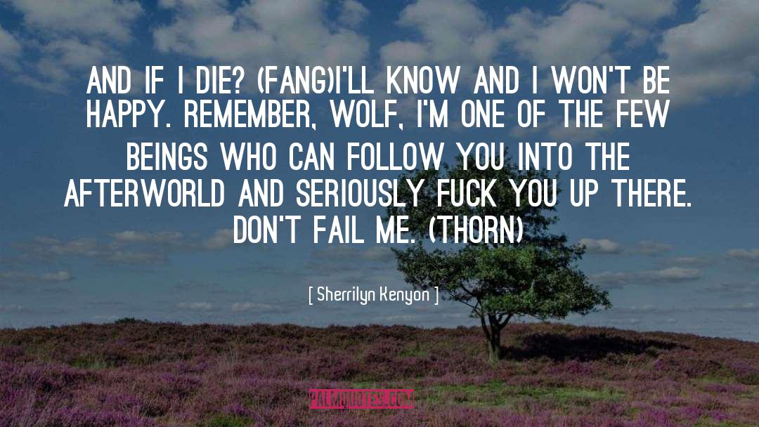 If I Die quotes by Sherrilyn Kenyon