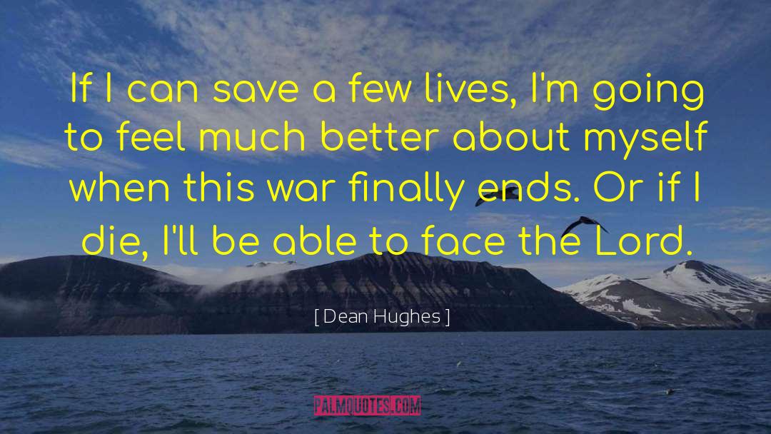 If I Die quotes by Dean Hughes