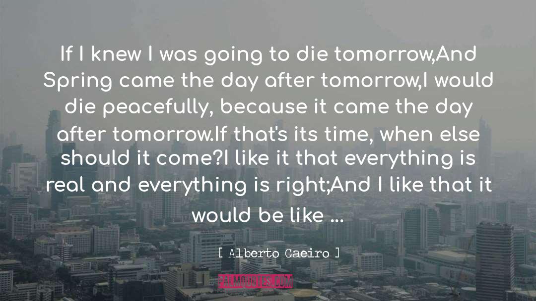 If I Die quotes by Alberto Caeiro