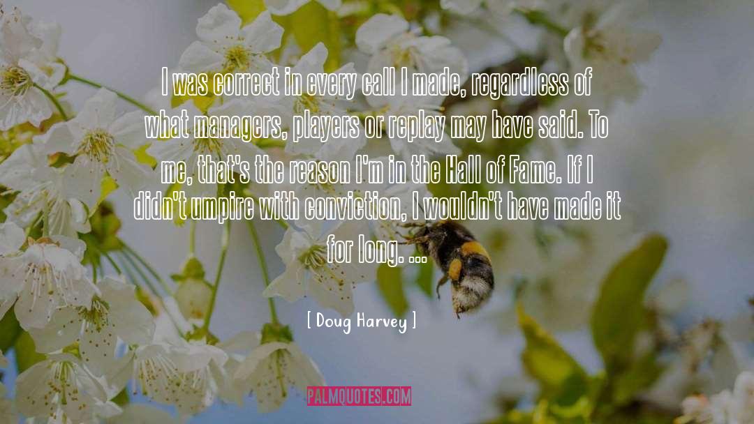 If I Resist quotes by Doug Harvey