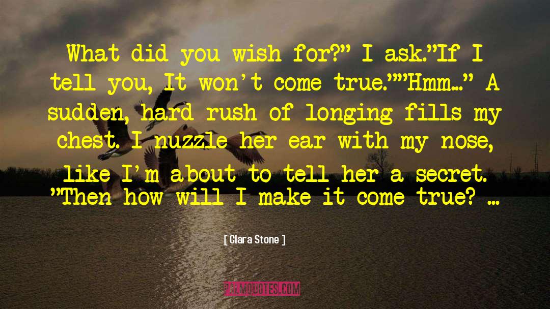 If I Shoul Die quotes by Clara Stone