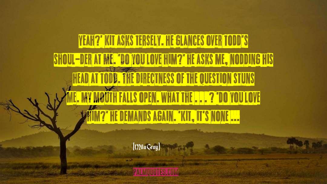If I Shoul Die quotes by Mila Gray