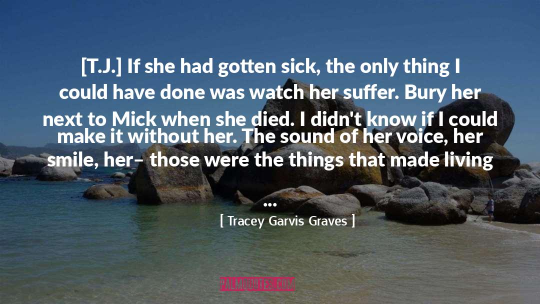 If I Were A Girl quotes by Tracey Garvis Graves
