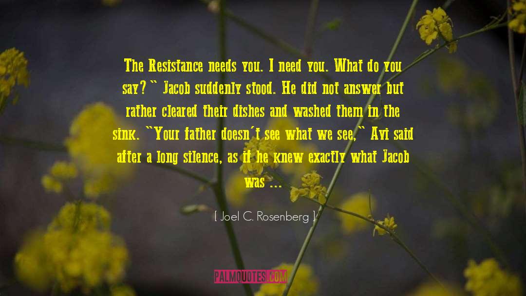 If I Were A Man quotes by Joel C. Rosenberg