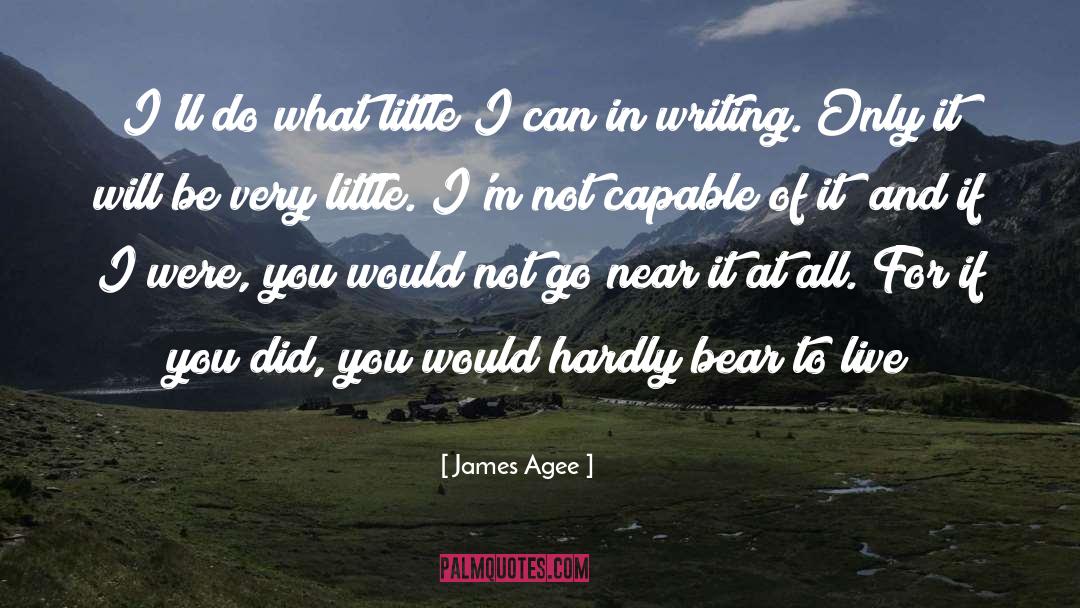 If I Were You quotes by James Agee