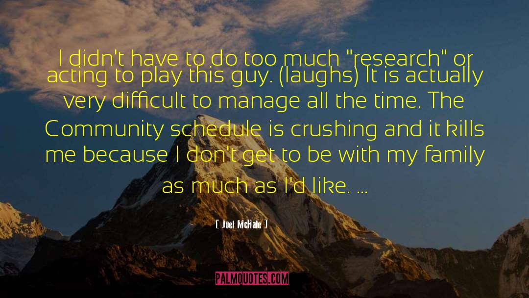 If It Kills Me quotes by Joel McHale