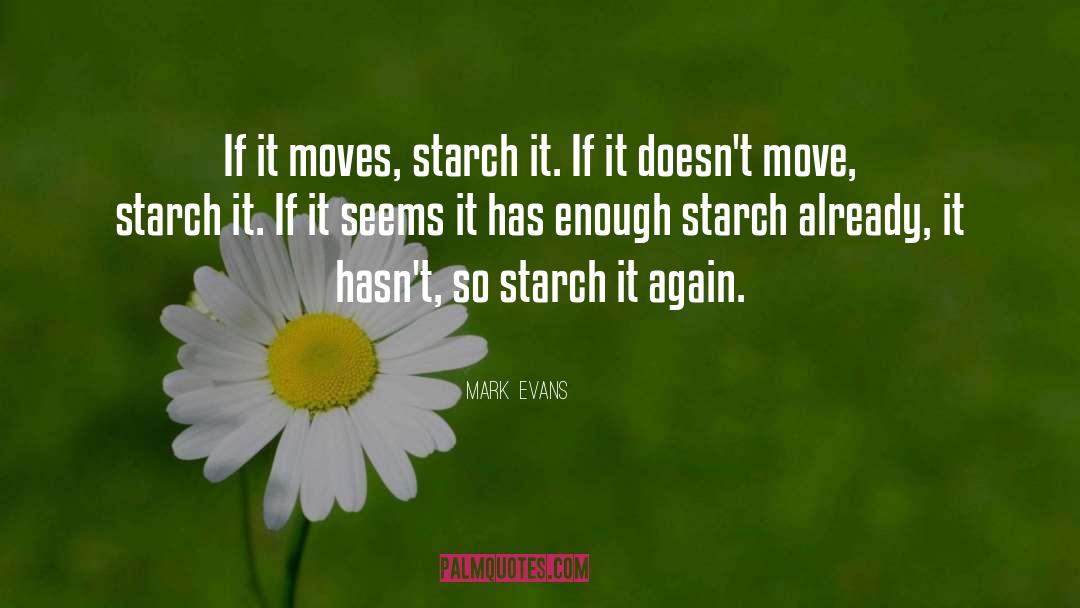 If It Moves quotes by Mark  Evans