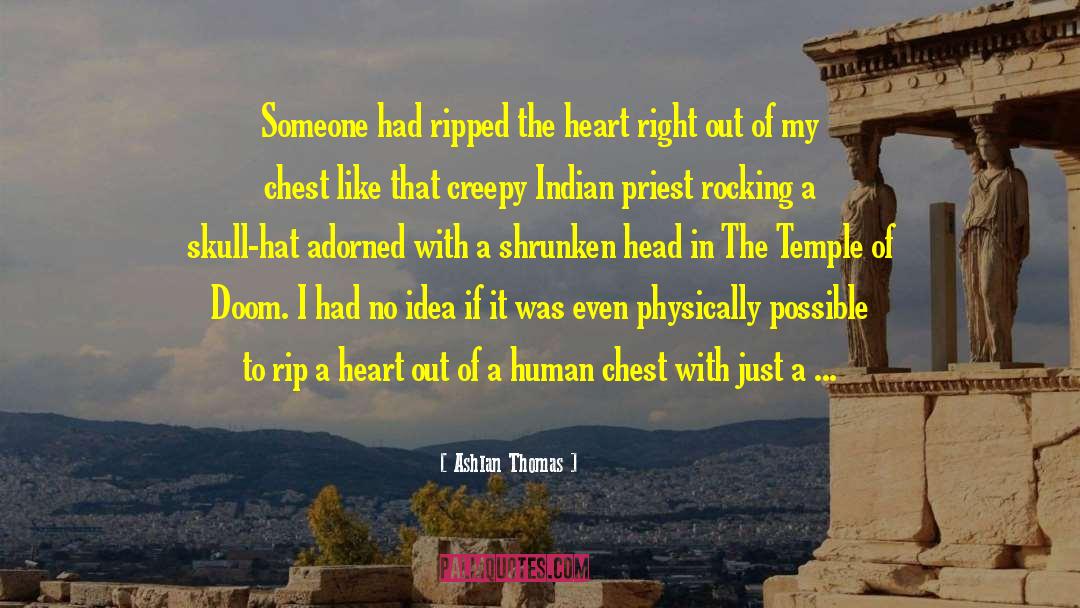 If My Heart Was A House quotes by Ashlan Thomas