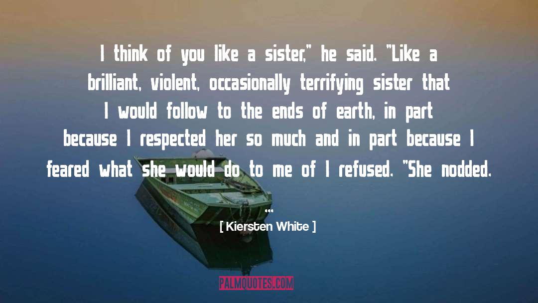 If That What You Think quotes by Kiersten White