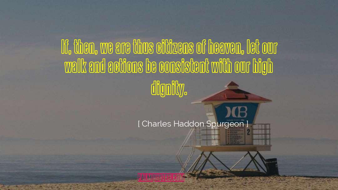 If Then quotes by Charles Haddon Spurgeon