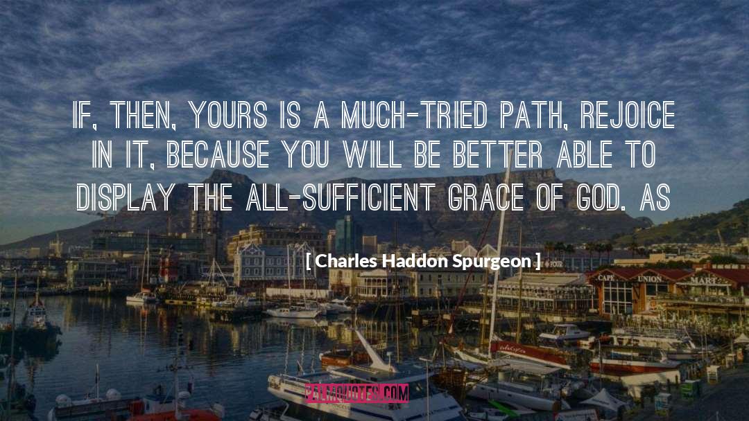 If Then quotes by Charles Haddon Spurgeon