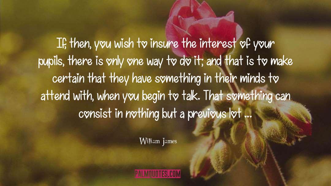 If Then quotes by William James