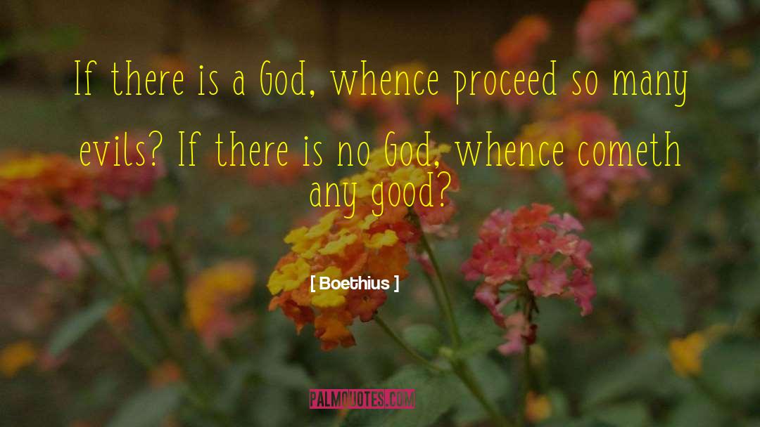 If There Is A God quotes by Boethius