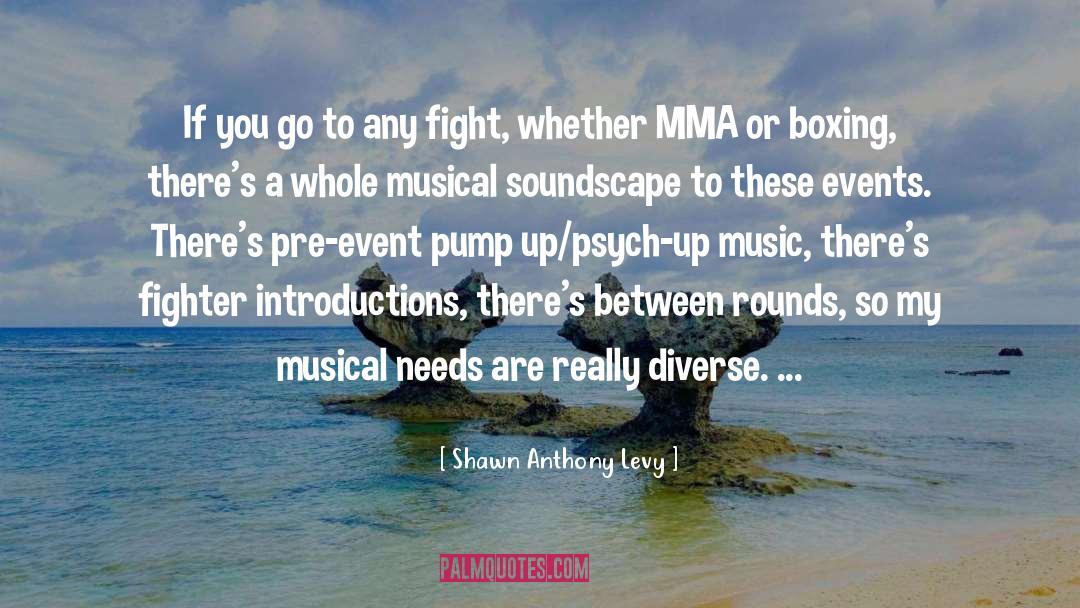 If Theres A Fight Leo Started It quotes by Shawn Anthony Levy