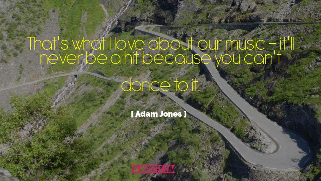 If U Love Him Let Him Go quotes by Adam Jones