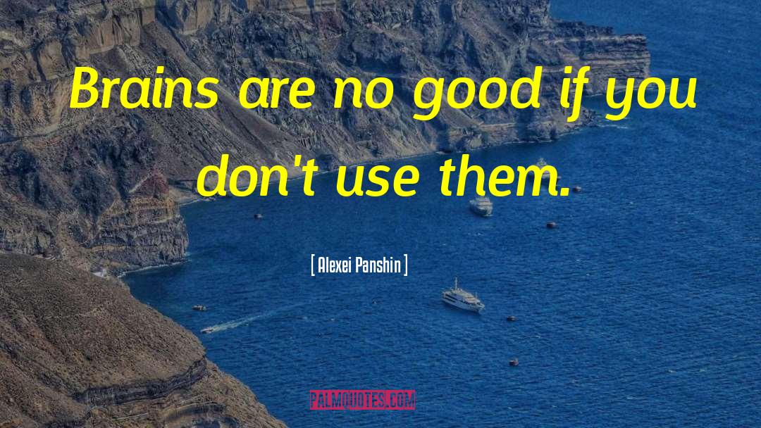 If You Are Good quotes by Alexei Panshin