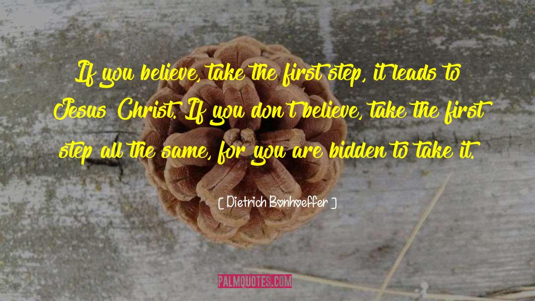 If You Believe quotes by Dietrich Bonhoeffer