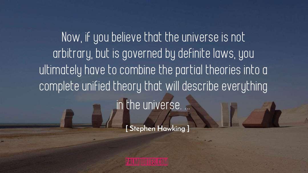 If You Believe quotes by Stephen Hawking