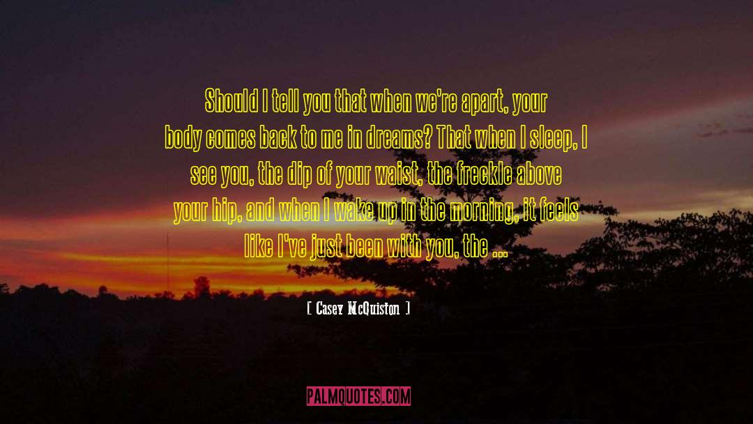 If You Can Dream It quotes by Casey McQuiston