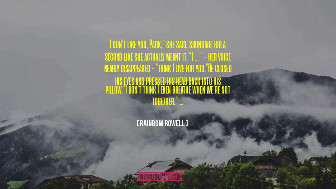 If You Could See Me Now quotes by Rainbow Rowell