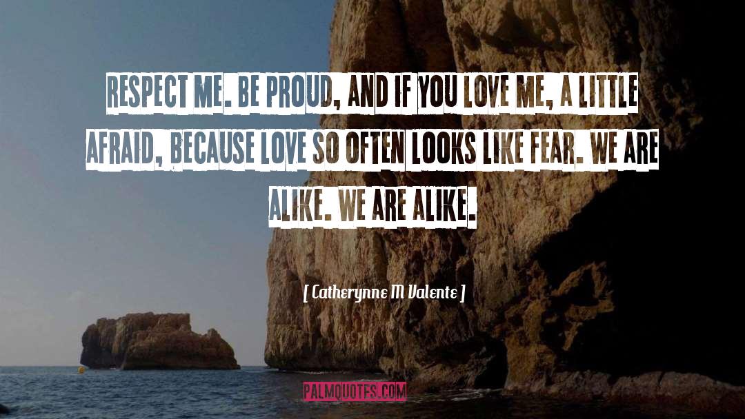 If You Love Me quotes by Catherynne M Valente