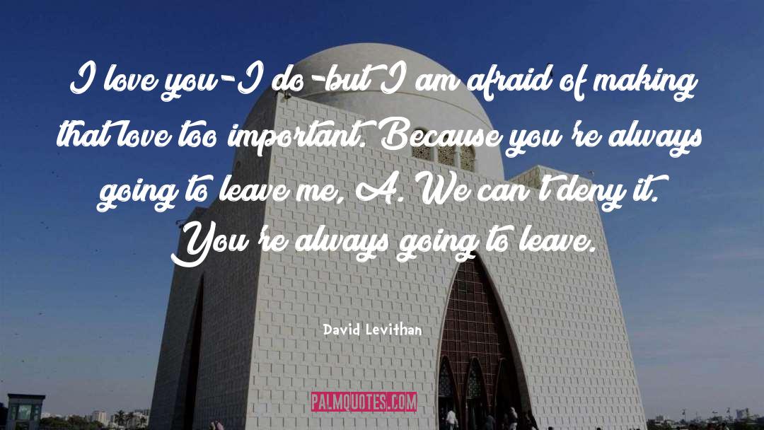 If You Love Me quotes by David Levithan