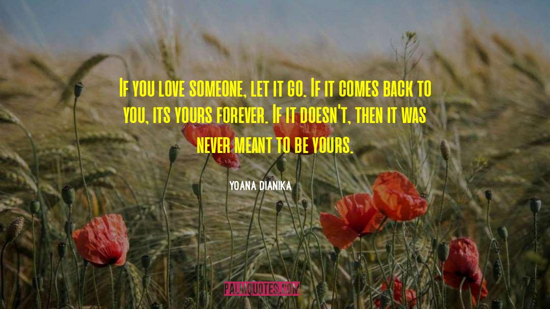 If You Love Someone quotes by Yoana Dianika