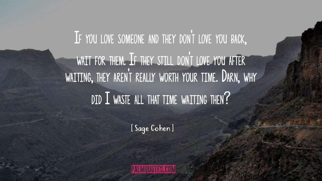 If You Love Someone quotes by Sage Cohen