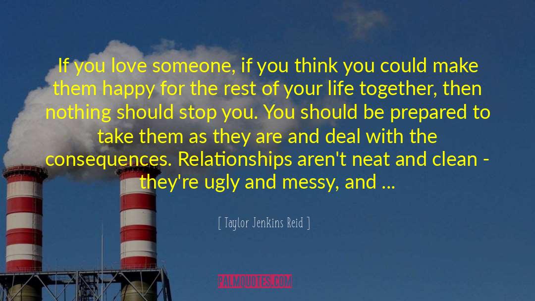 If You Love Someone quotes by Taylor Jenkins Reid