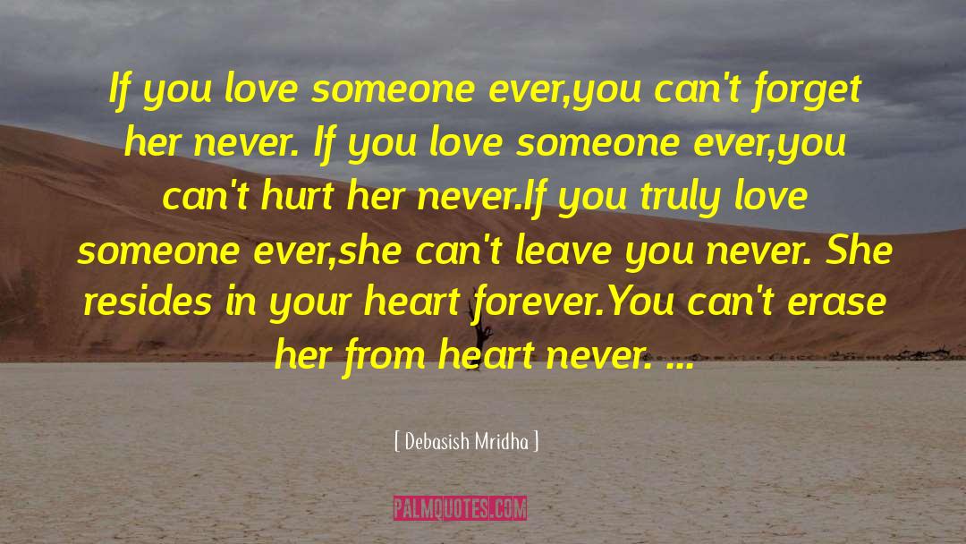 If You Love Someone quotes by Debasish Mridha