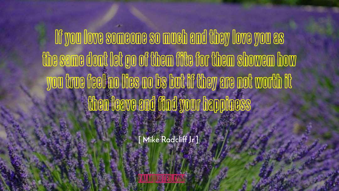 If You Love Someone quotes by Mike Radcliff Jr