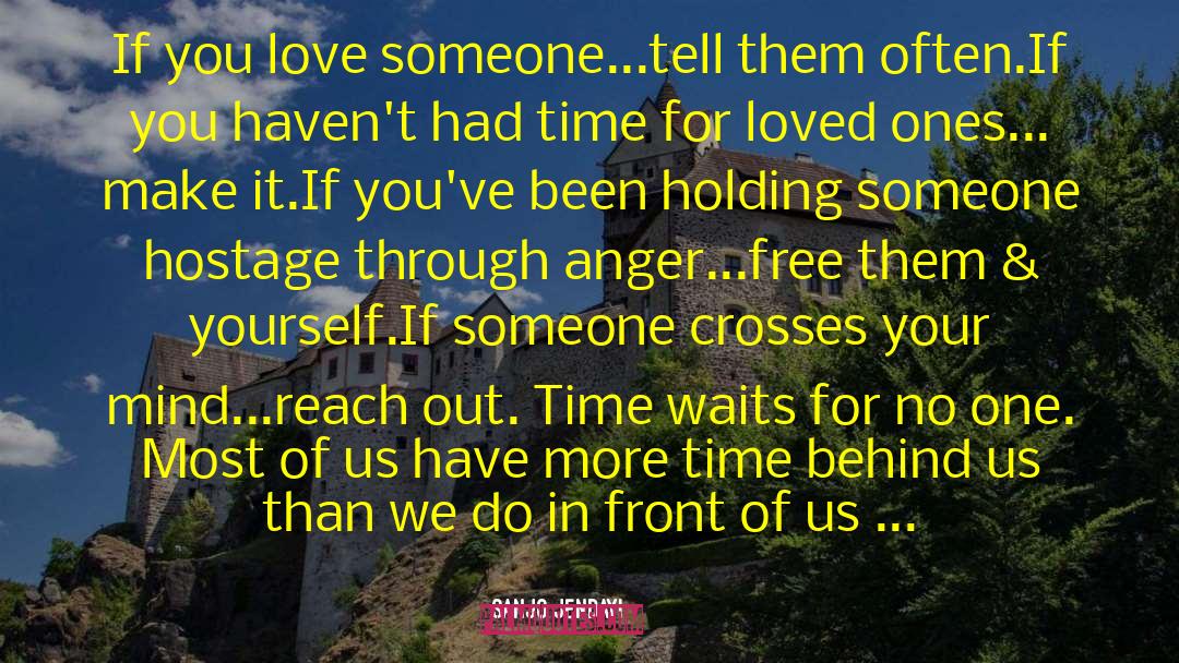 If You Love Someone quotes by Sanjo Jendayi