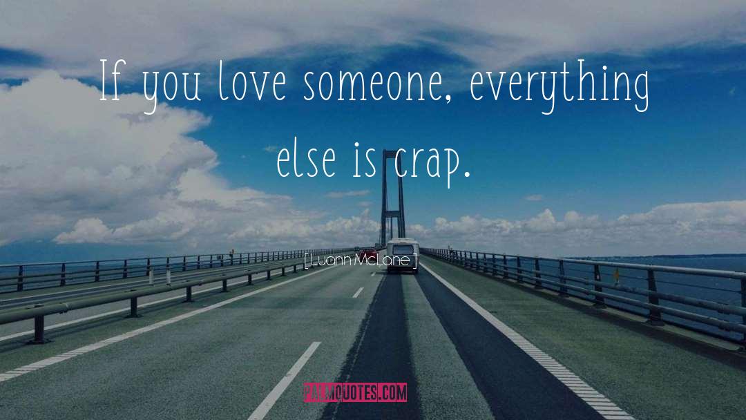 If You Love Someone quotes by Luann McLane