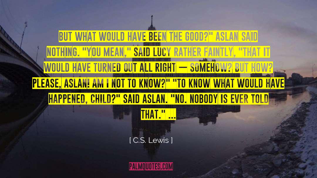 If You Only Know quotes by C.S. Lewis