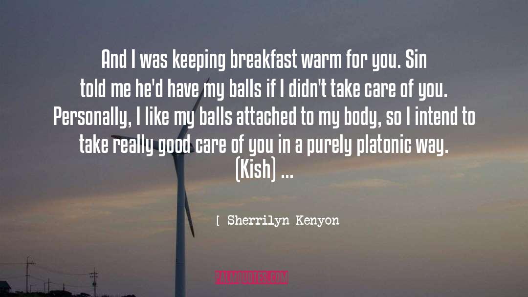 If You Really Care About Me quotes by Sherrilyn Kenyon