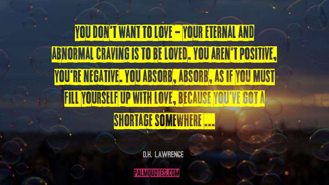 If You Want To Be Happy quotes by D.H. Lawrence